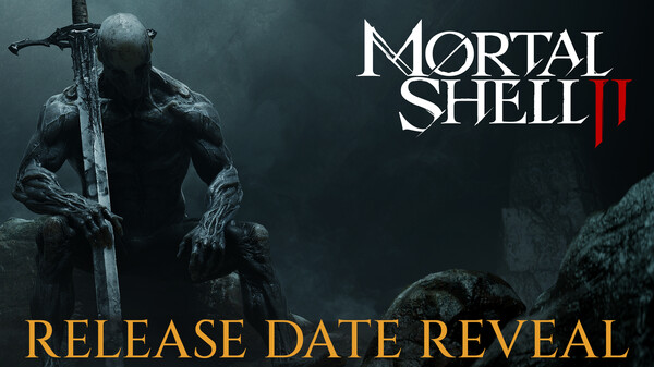 Release Date Trailer official Mortal Shell II poster